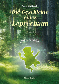 Die Geschichte eines Leprechaun - Tanis Helliwell - E-Book
