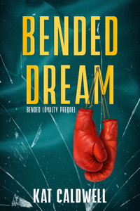 Bended Dream - Kat Caldwell - E-Book