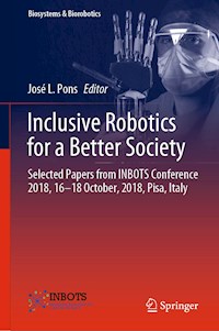 Inclusive Robotics for a Better Society - - E-Book