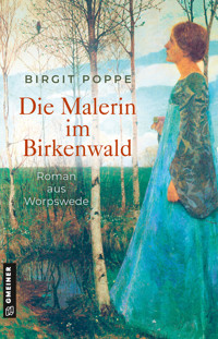 Die Malerin im Birkenwald - Birgit Poppe - E-Book