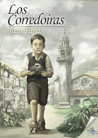 Los Corredoiras - Juan Farias - E-Book
