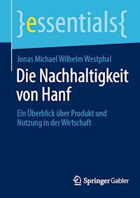 Die Nachhaltigkeit von Hanf - Jonas Michael Wilhelm Westphal - E-Book