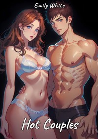 Hot Couples - Emily White - E-Book