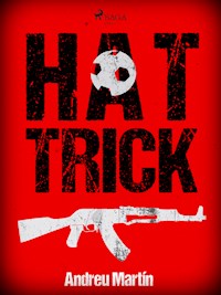 Hat Trick - Andreu Martín - E-Book