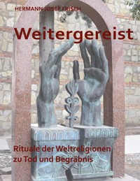 Weitergereist - Hermann-Josef Frisch - E-Book