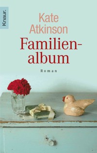 Familienalbum - Kate Atkinson - E-Book