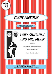 Lady Sunshine und Mr. Moon - Hans Bradtke - E-Book
