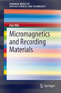 Micromagnetics and Recording Materials - Dan Wei - E-Book