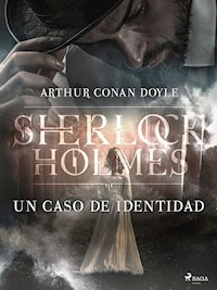 Un caso de identidad - Arthur Conan Doyle - E-Book