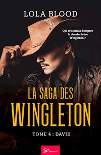 La Saga des Wingleton - David - Lola Blood - E-Book