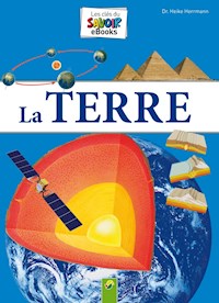 La Terre - Dr. Heike Herrmann - E-Book
