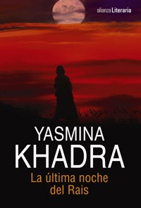 La última noche del Rais - Yasmina Khadra - E-Book
