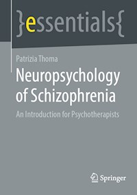 Neuropsychology of Schizophrenia - Patrizia Thoma - E-Book