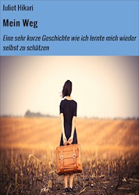 Mein Weg - Juliet Hikari - E-Book