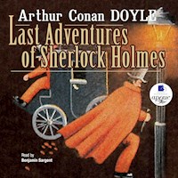 Last Adventures Of Sherlock Holmes - Arthur Conan Doyl - Hörbuch