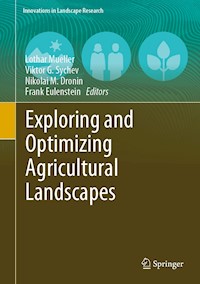 Exploring and Optimizing Agricultural Landscapes - - E-Book