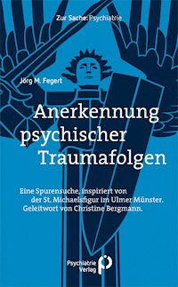 Anerkennung psychischer Traumafolgen - Jörg M. Fegert - E-Book