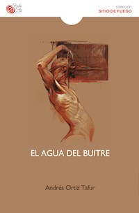 El agua del buitre - Andrés Ortiz Tafur - E-Book