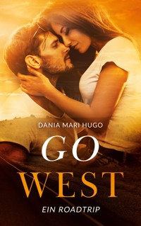 Go West - Dania Mari Hugo - E-Book