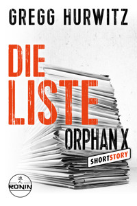Die Liste - Gregg Hurwitz - kostenlos E-Book