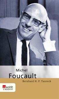 Michel Foucault - Bernhard H. F. Taureck - E-Book