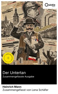 Der Untertan (Zusammengefasste Ausgabe) - Heinrich Mann - E-Book