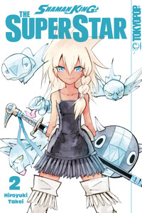 Shaman King - The Superstar, Band 02 - Hiroyuki Takei - E-Book