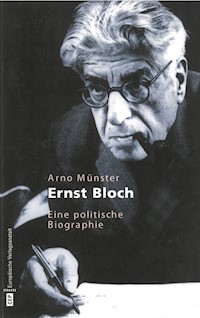 Ernst Bloch - Arno Münster - E-Book