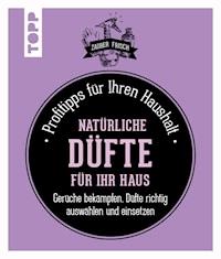 Natürliche Düfte für Ihr Haus - Sylvie Fabre - E-Book