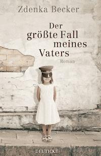 Der größte Fall meines Vaters - Zdenka Becker - E-Book