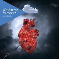 ¿Qué tanto es morir? - Jaime Garba - Hörbuch