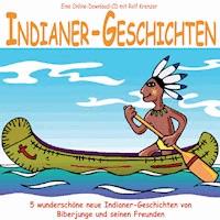 Indianer-Geschichten - Rolf Krenzer - Hörbuch