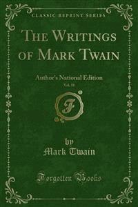 The Writings of Mark Twain - Mark Twain - E-Book
