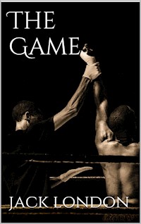 The Game - Jack London - E-Book