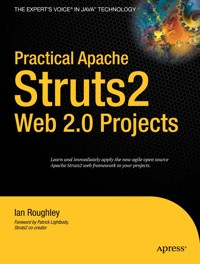 Practical Apache Struts 2 Web 2.0 Projects - Ian Roughley - E-Book