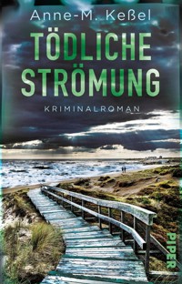 Tödliche Strömung - Anne-M. Keßel - E-Book