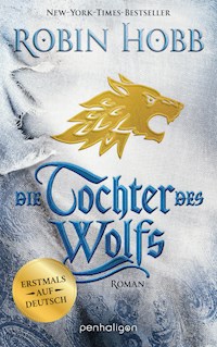 Die Tochter des Wolfs - Robin Hobb - E-Book