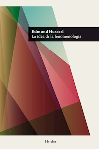 La idea de la fenomenología - Edmund Husserl - E-Book