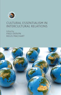 Cultural Essentialism in Intercultural Relations - - E-Book