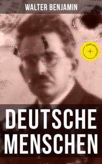 Walter Benjamin: Deutsche Menschen - Walter Benjamin - E-Book