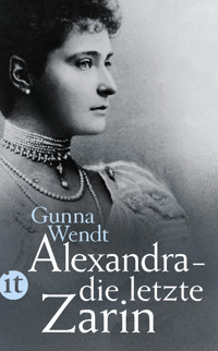 Alexandra - die letzte Zarin - Gunna Wendt - E-Book