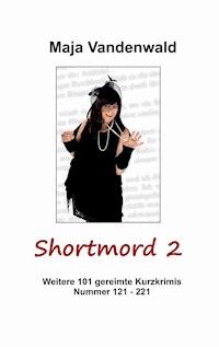 Shortmord 2 - Maja Vandenwald - E-Book