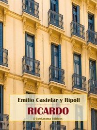 Ricardo - Emilio Castelar y Ripoll - E-Book