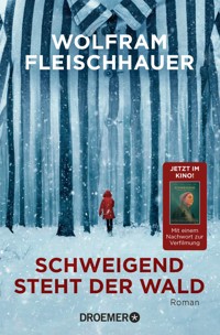 Schweigend steht der Wald - Wolfram Fleischhauer - E-Book