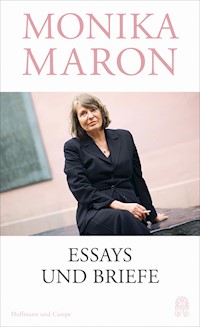 Essays und Briefe - Monika Maron - E-Book