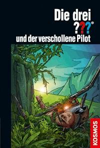 Die drei ??? und der verschollene Pilot (drei Fragezeichen) - Ben Nevis - E-Book