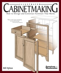 Illustrated Cabinetmaking - Bill Hylton - E-Book