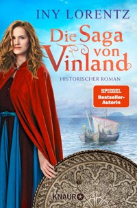 Die Saga von Vinland - Iny Lorentz - E-Book