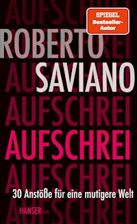 Aufschrei - Roberto Saviano - E-Book