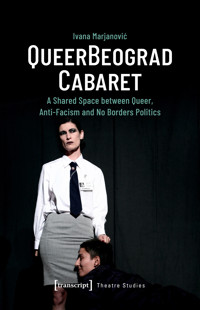 QueerBeograd Cabaret - Ivana Marjanovic - E-Book